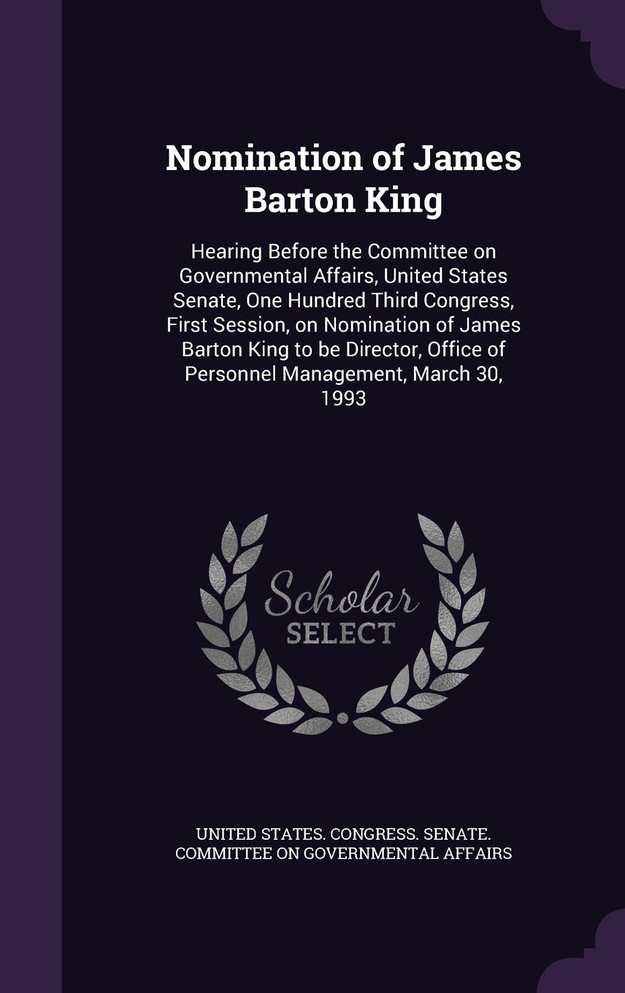 Nomination of James Barton King