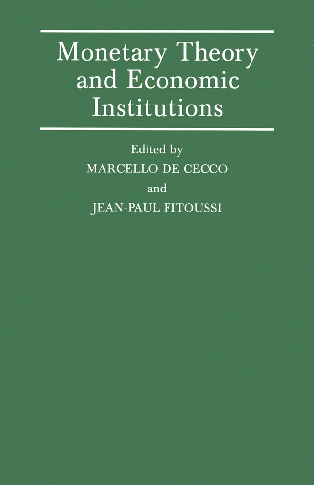 Monetary Theory and Economic Institutions