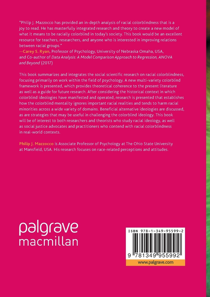The Psychology of Racial Colorblindness
