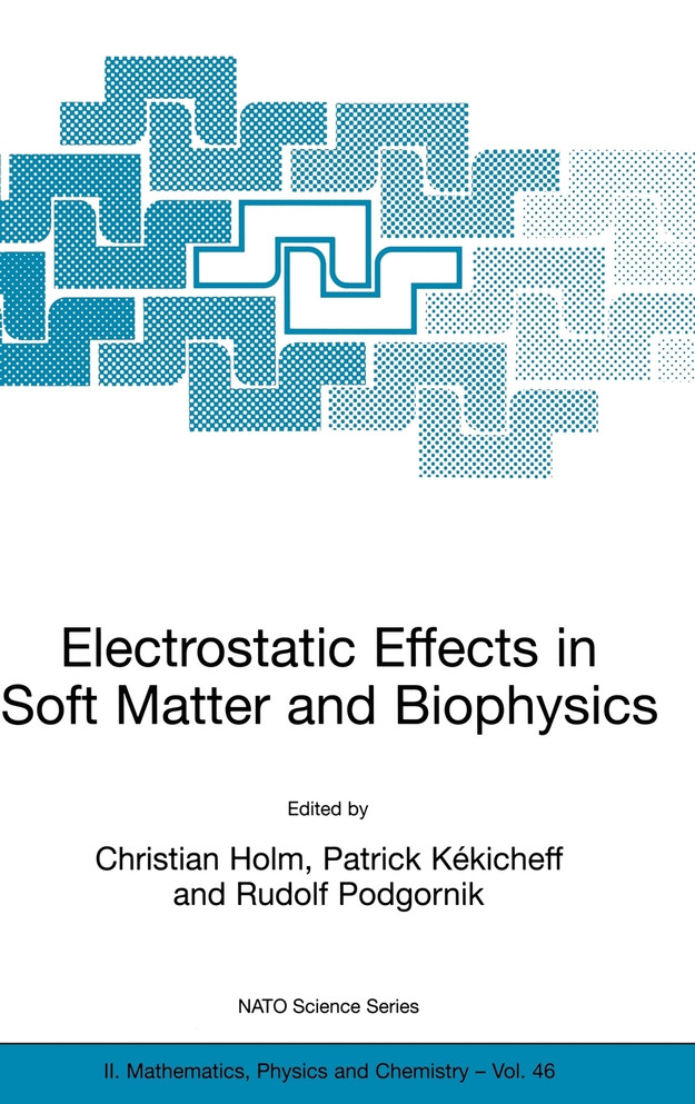 Electrostatic Effects in Soft Matter and Biophysics