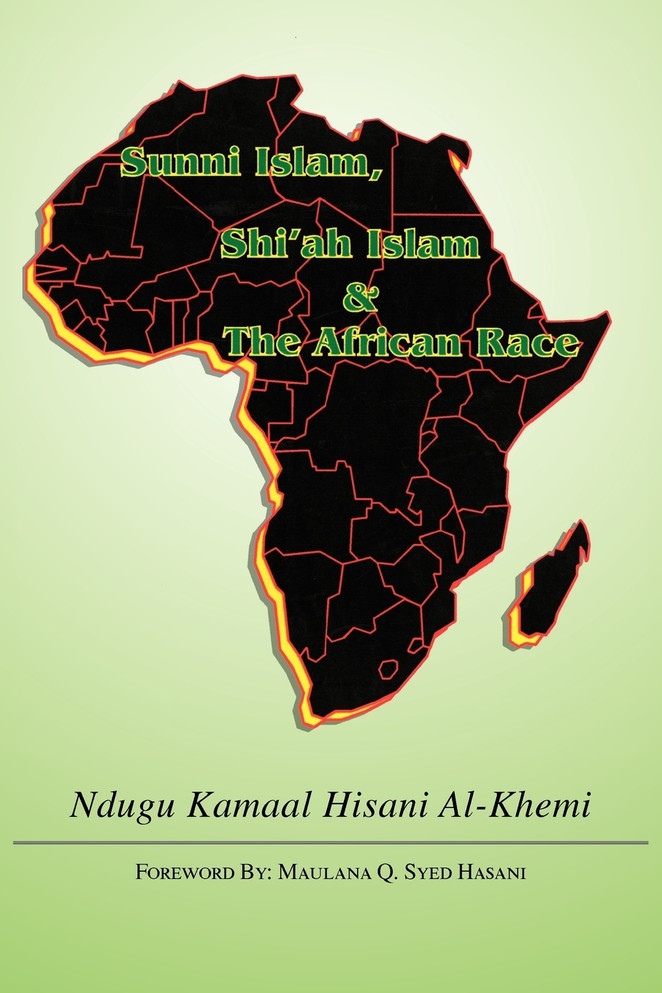 Sunni Islam, Shi'ah Islam & the African Race