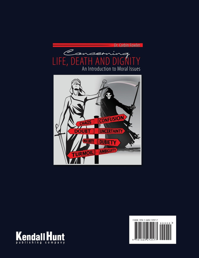 Life, Death, & Dignity