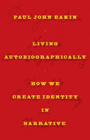 Living Autobiographically