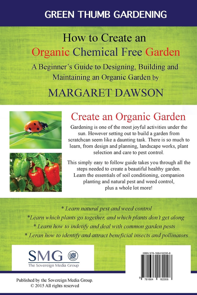 How to create an organic chemical free garden