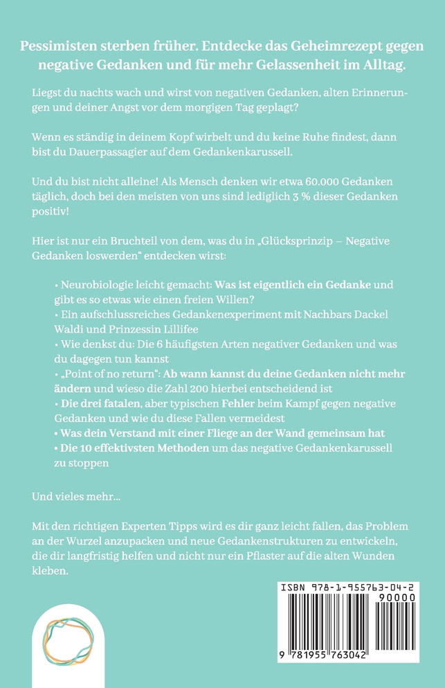 Glücksprinzip - Negative Gedanken loswerden