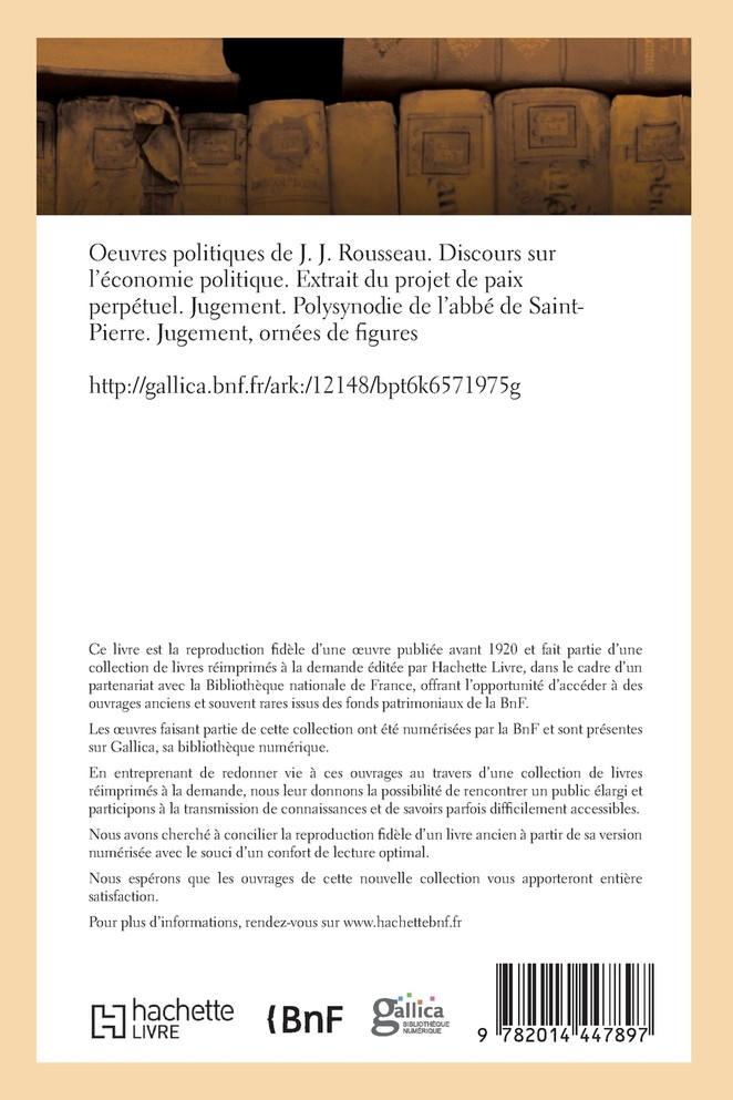 Oeuvres politiques. Discours sur l'économie politique. Extrait du projet de paix perpétuel. Jugement