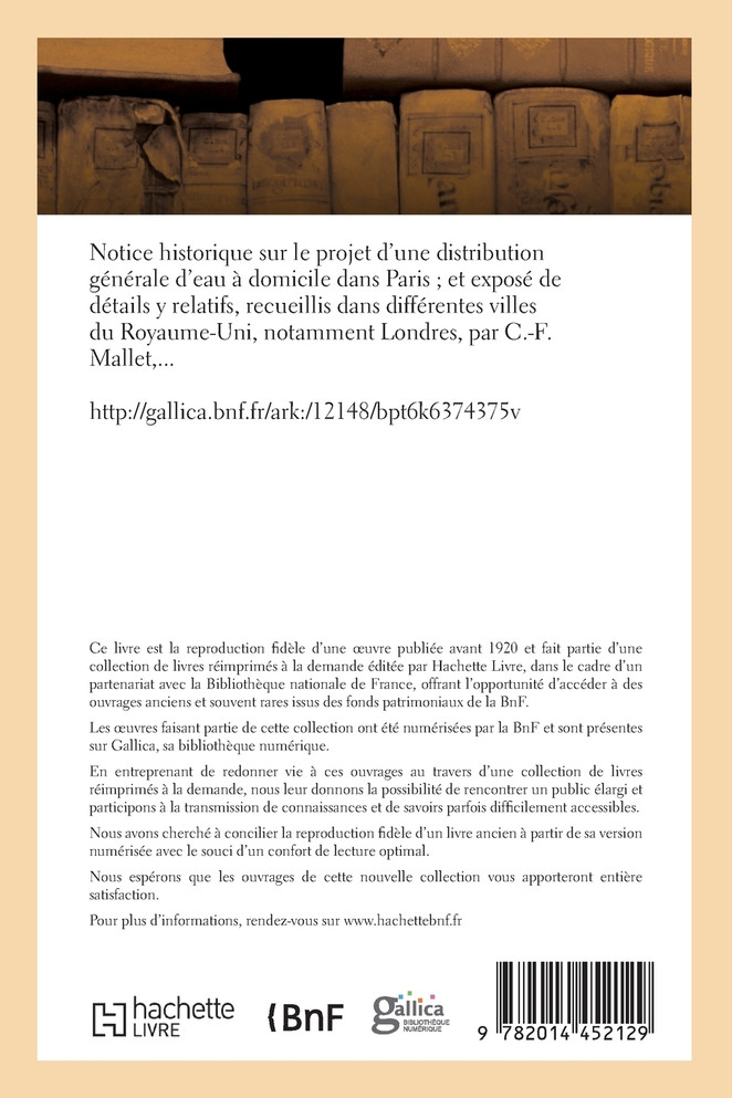 Notice historique sur le projet d'une distribution générale d'eau à domicile dans Paris