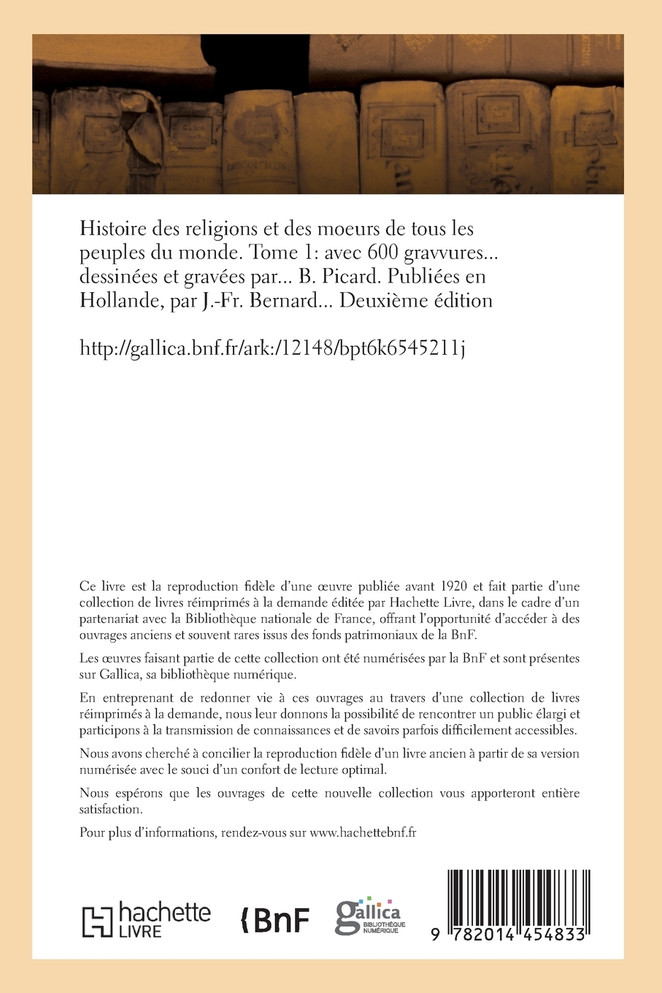 Histoire des religions et des moeurs de tous les peuples du monde. Tome 1