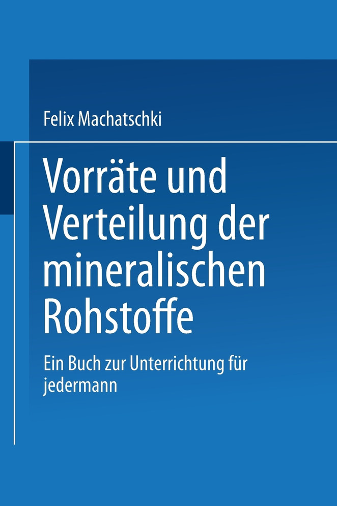 Vorrate Und Verteilung Der Mineralischen Rohstoffe