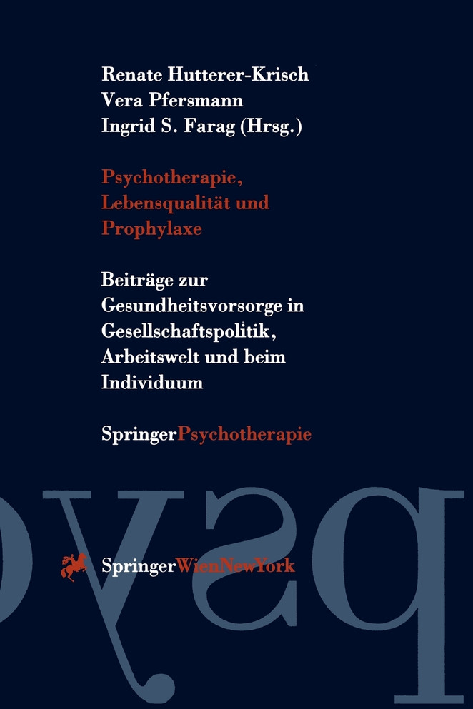 Psychotherapie, Lebensqualität und Prophylaxe