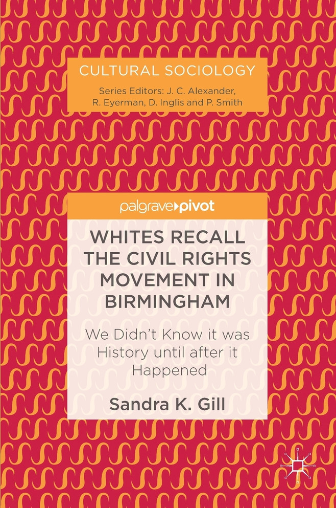Whites Recall the Civil Rights Movement in Birmingham
