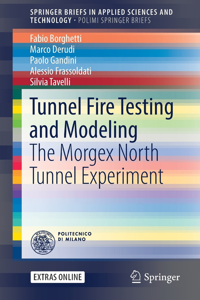 Tunnel Fire Testing and Modeling