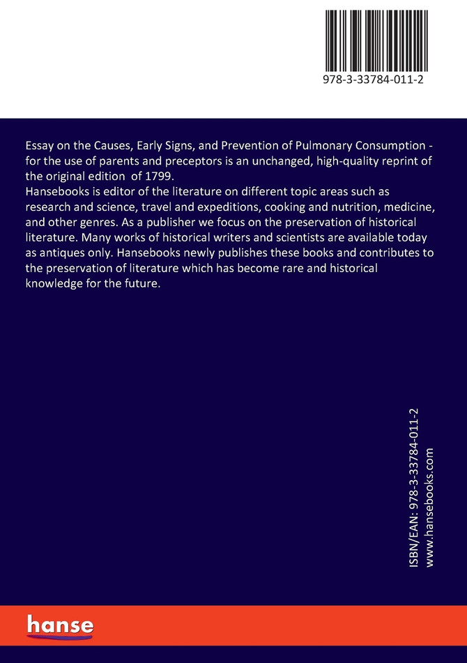 Essay on the Causes, Early Signs, and Prevention of Pulmonary Consumption