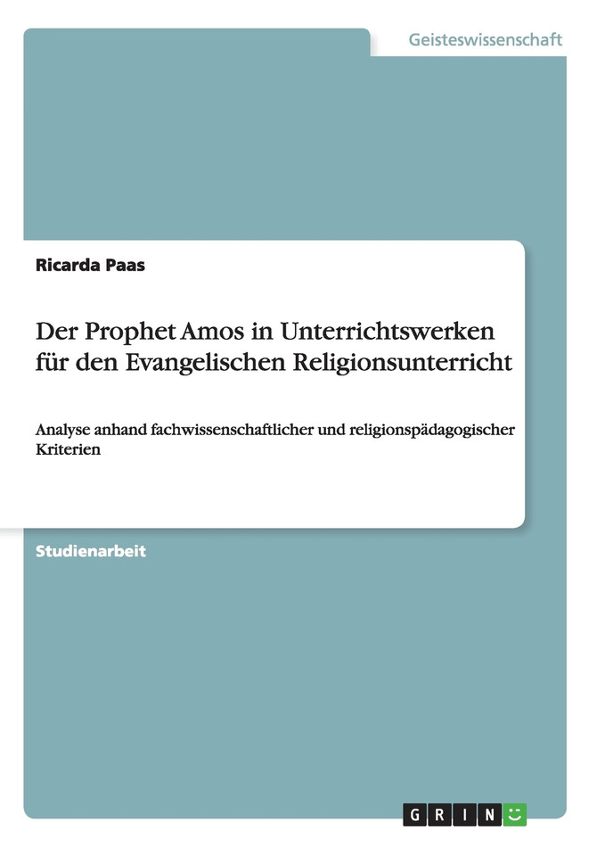 Der Prophet Amos in Unterrichtswerken für den Evangelischen Religionsunterricht
