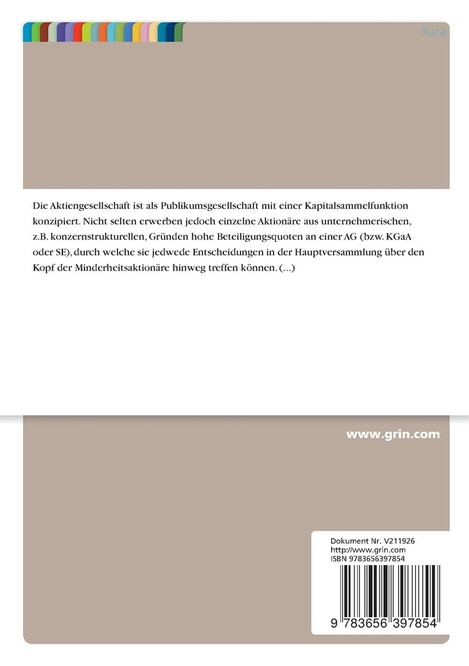 Wege zum Minderheitenausschluss - Die Squeeze-out-Vorschriften von AktG und WpÜG im Vergleich