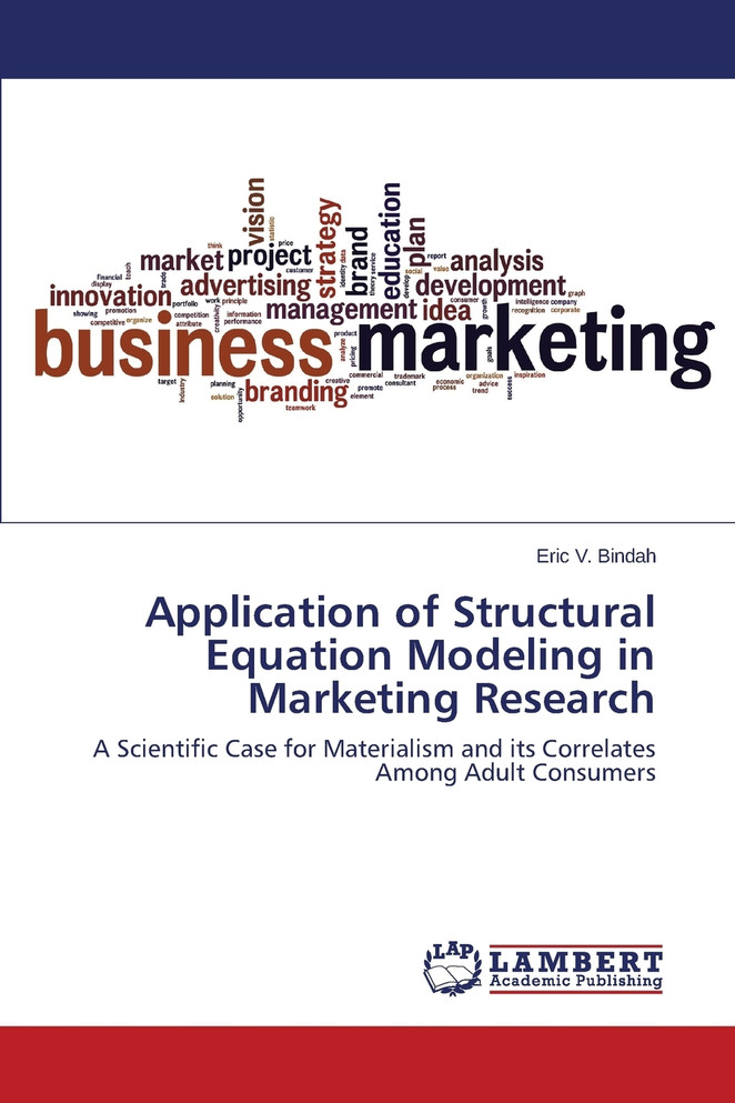 Application of Structural Equation Modeling in Marketing Research