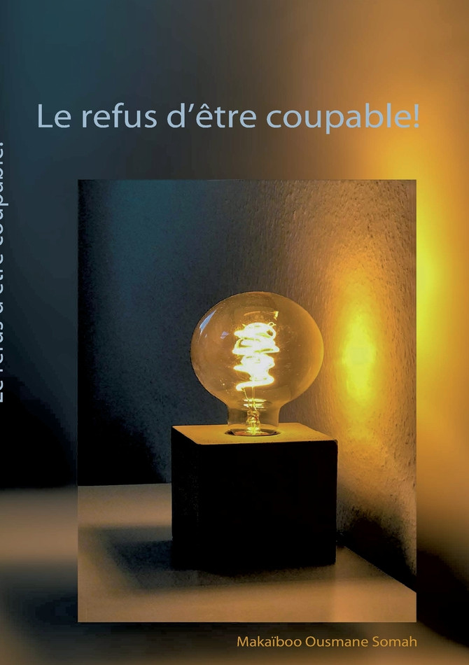 Le refus d'être coupable!