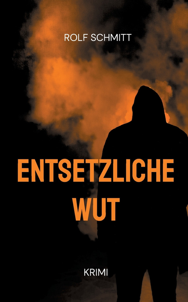 Entsetzliche Wut