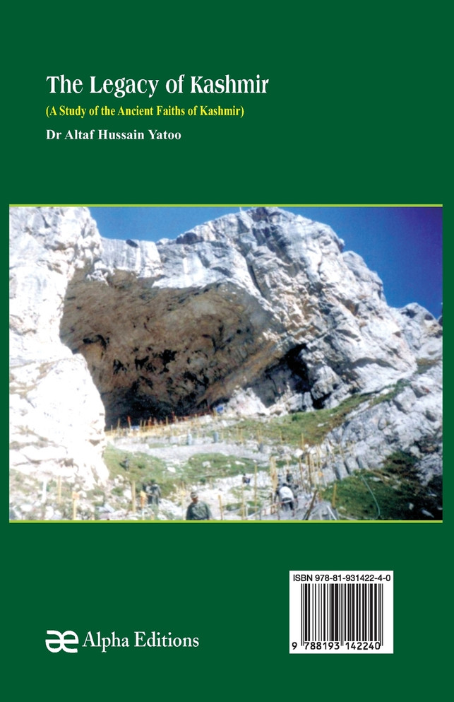 The Legacy of Kashmir- A Study of the Ancient Faiths of Kashmir