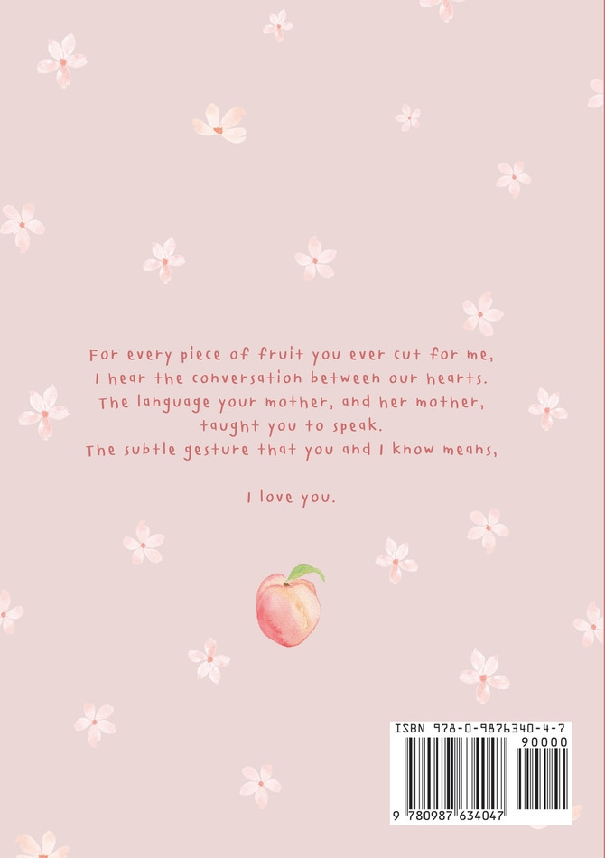 Sliced Fruit and Other Love Languages