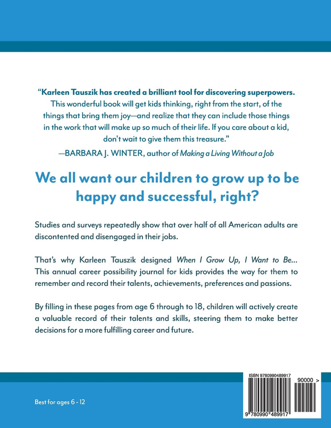 When I Grow Up, I Want To Be...