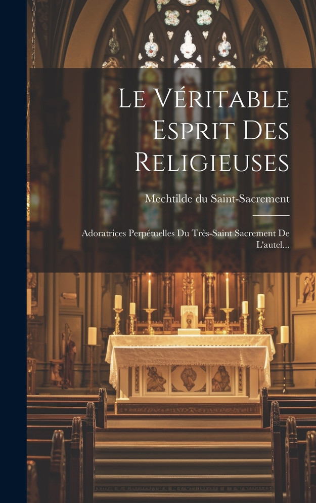 Le Véritable Esprit Des Religieuses