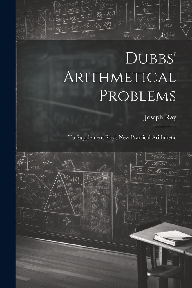 Dubbs' Arithmetical Problems