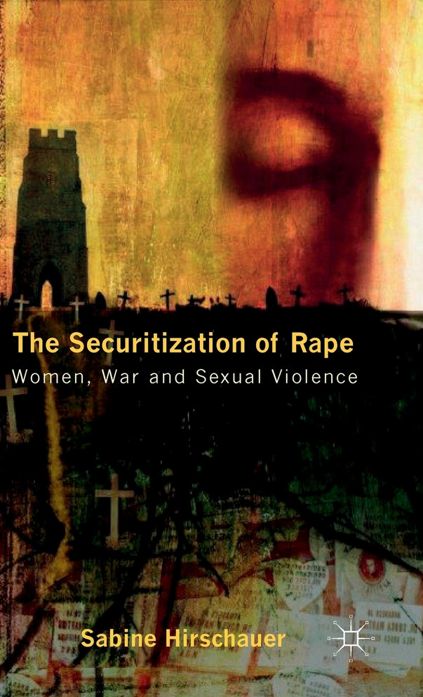 The Securitization of Rape