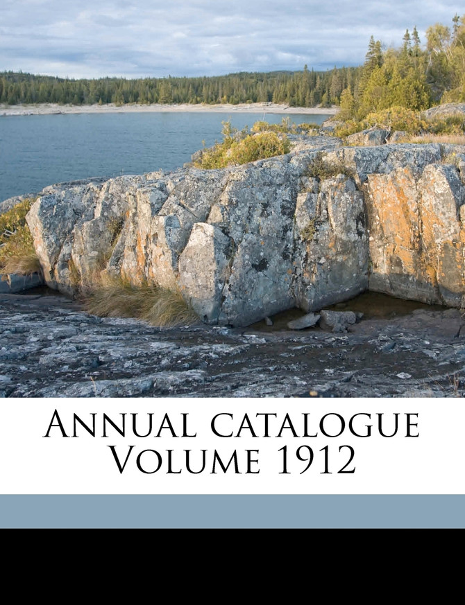Annual catalogue Volume 1912