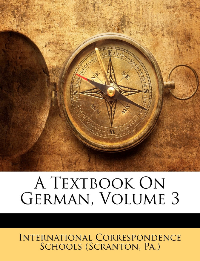 A Textbook On German, Volume 3