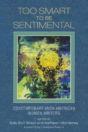 Too Smart to Be Sentimental