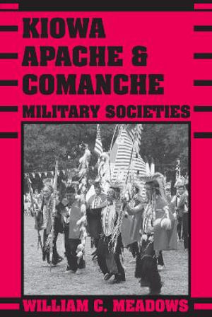 Kiowa, Apache, and Comanche Military Societies
