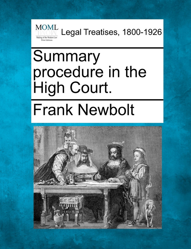 Summary procedure in the High Court.
