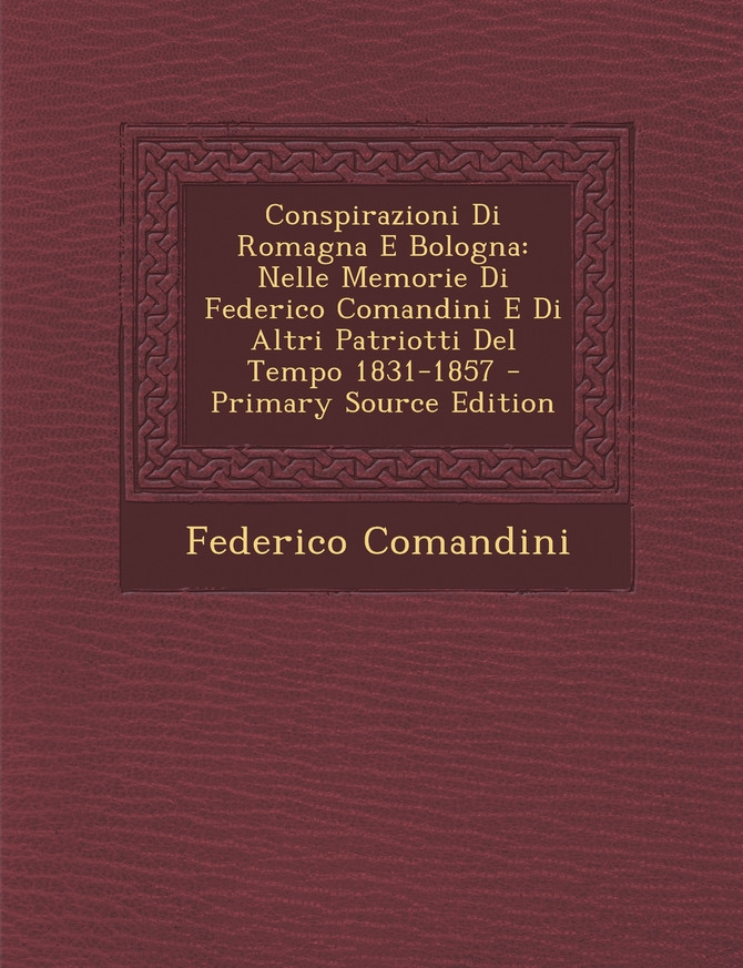 Conspirazioni Di Romagna E Bologna
