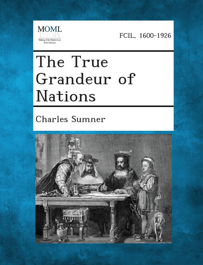 The True Grandeur of Nations