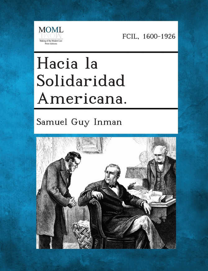 Hacia La Solidaridad Americana.