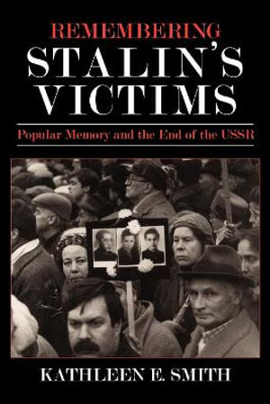 Remembering Stalin's Victims