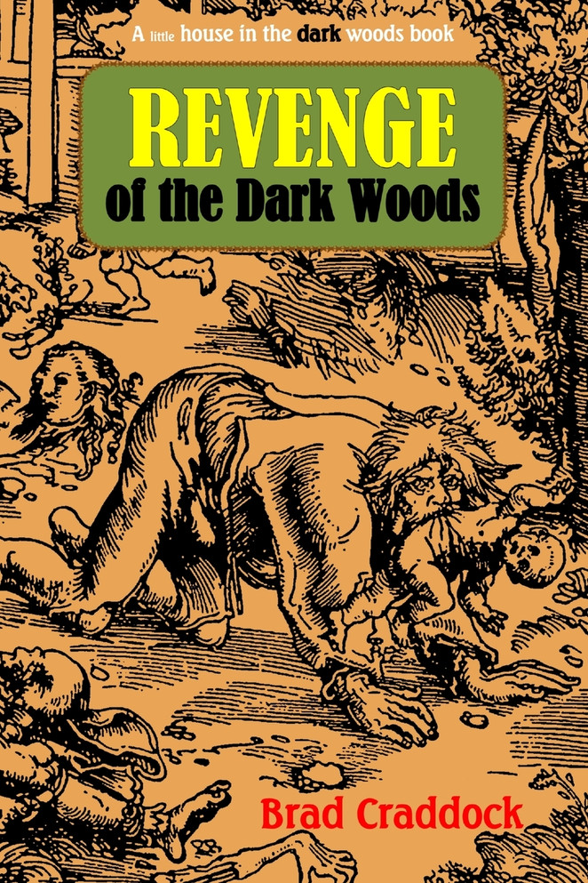 Revenge of the Dark Woods
