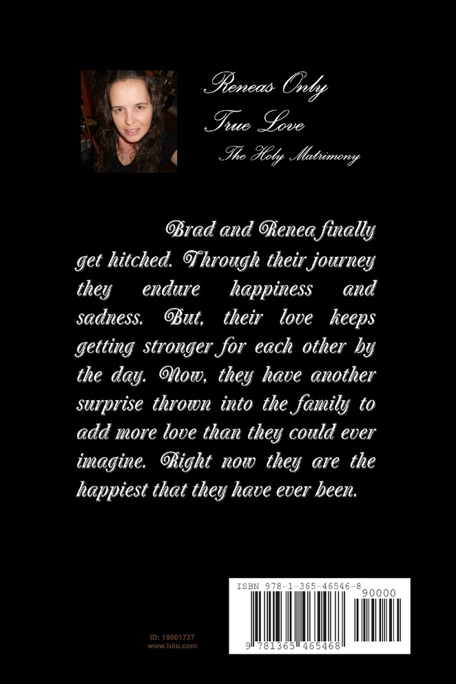 Reneas Only True Love Holy Matrimony