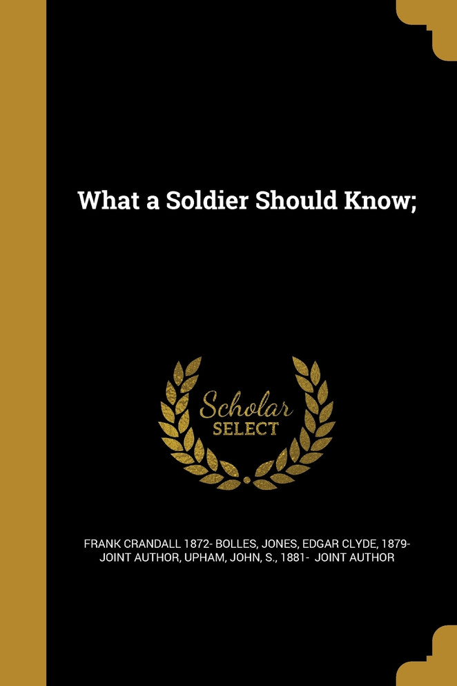 What a Soldier Should Know;