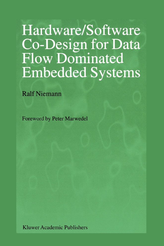 Hardware/Software Co-Design for Data Flow Dominated Embedded Systems