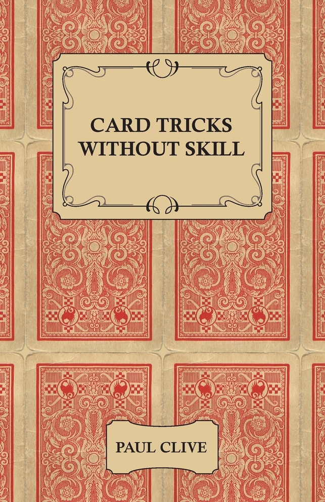 Card Tricks Without Skill