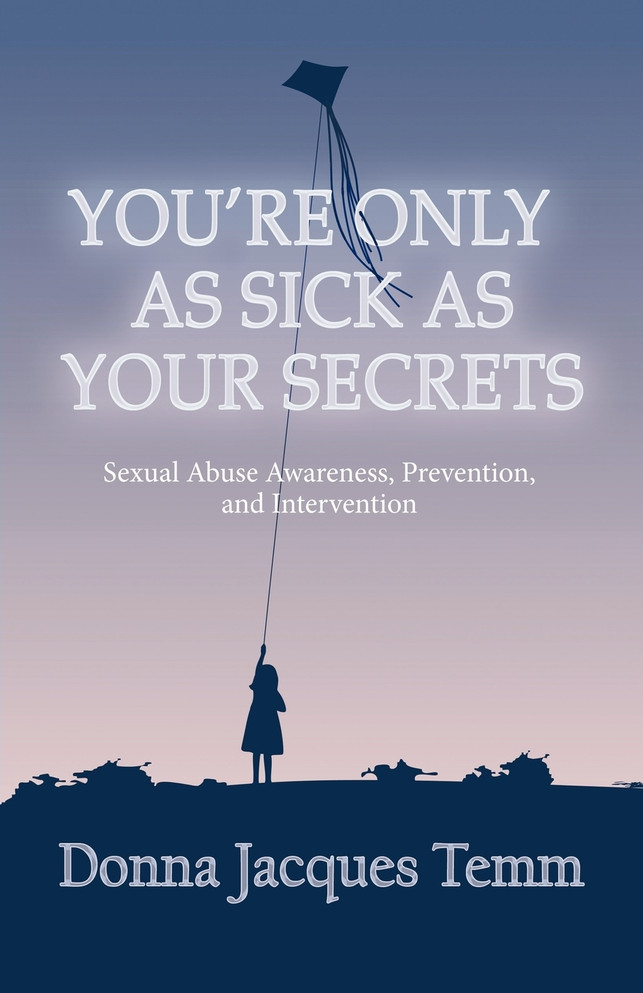 You're Only as Sick as Your Secrets