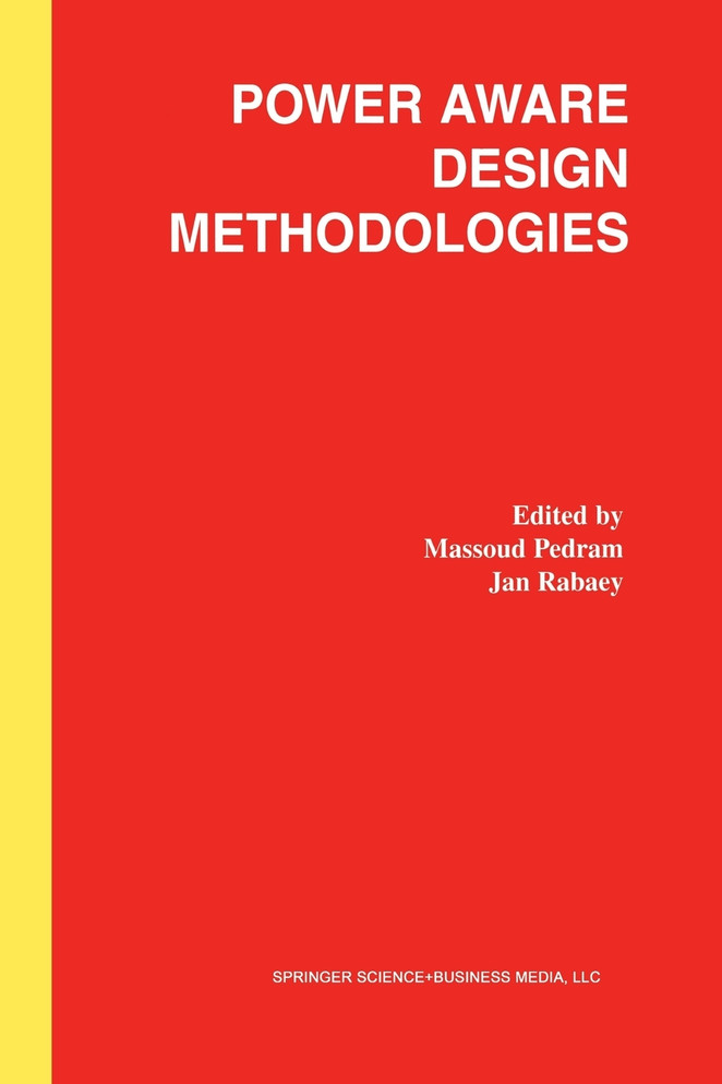 Power Aware Design Methodologies