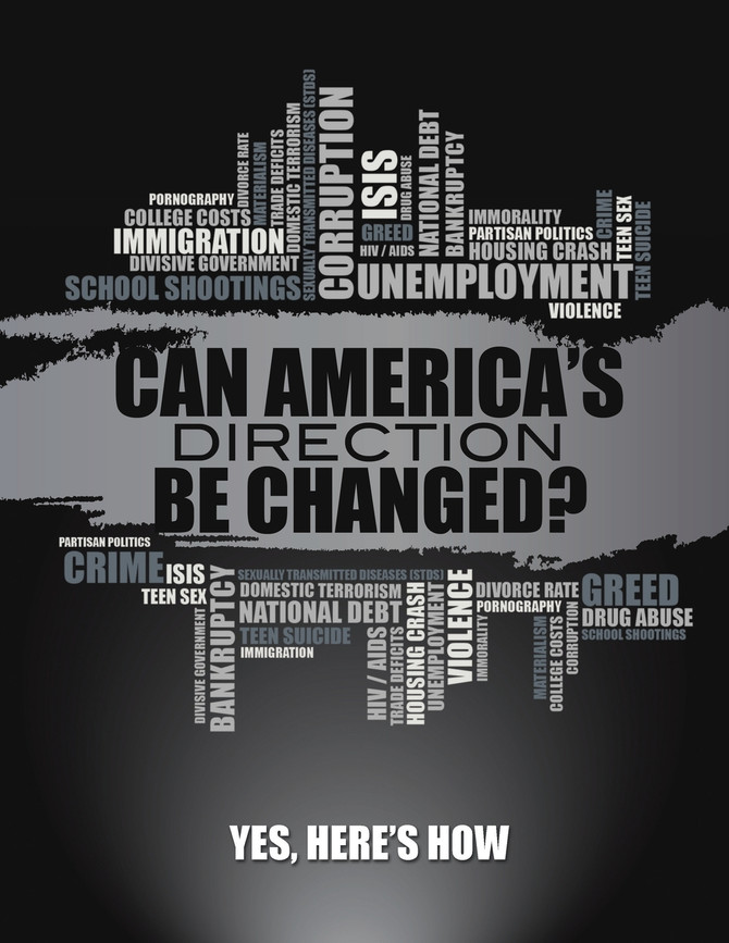 CAN AMERICA'S DIRECTION BE CHANGED?