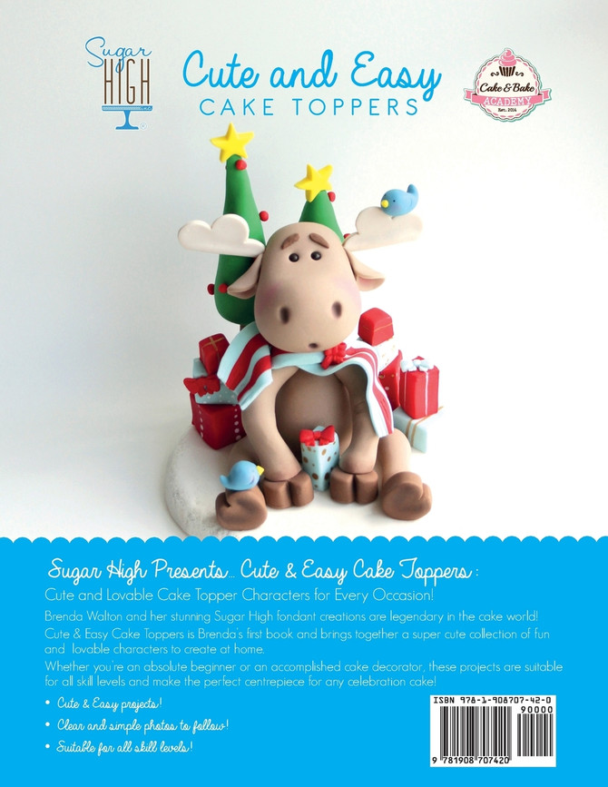 Sugar High Presents... Cute & Easy Cake Toppers
