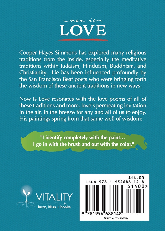 Now Is Love, poem & paintings