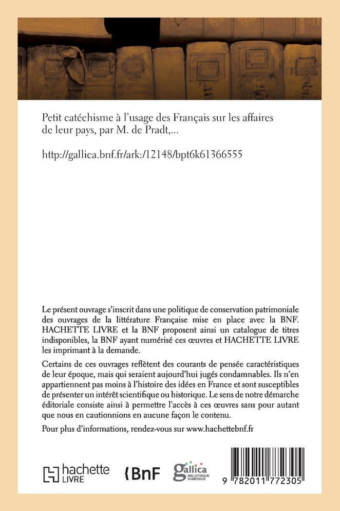 Petit catéchisme à l'usage des Français sur les affaires de leur pays