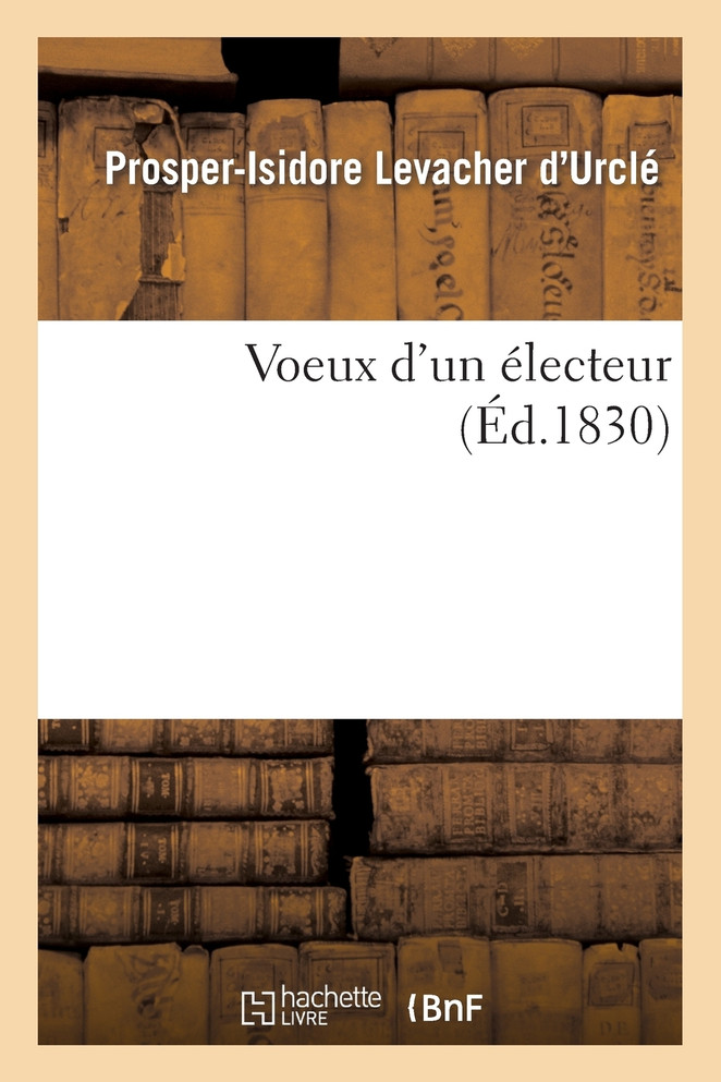 Voeux d'un électeur