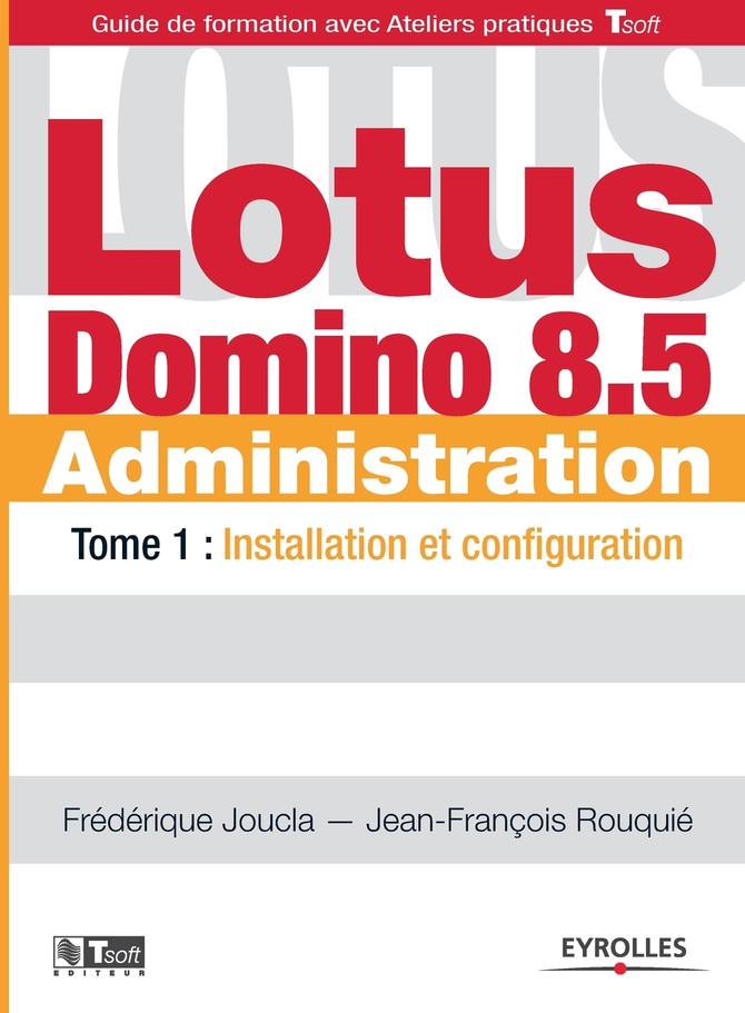Lotus Domino 8.5 Administration